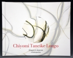 Chiyomi Taneike Longo: Whispers & Utterances, A Retropective - book